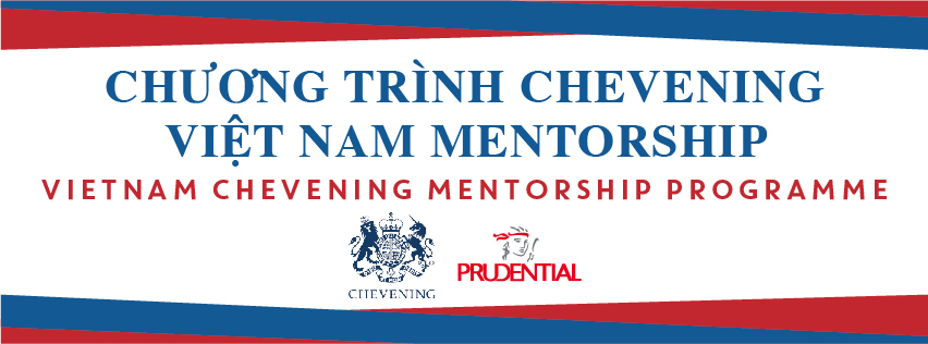 CHƯƠNG TRÌNH CHEVENING VIỆT NAM MENTORSHIP